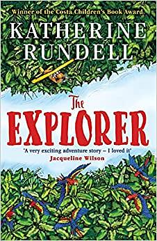 The Explorer by Katherine Rundell