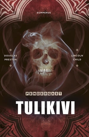 Tulikivi by Douglas Preston, Lincoln Child