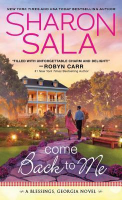 Come Back to Me by Sharon Sala