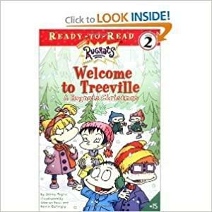 Welcome To Treeville: A Rugrats Christmas by Jenny Miglis