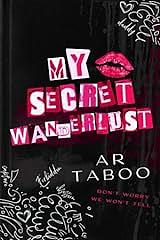 My Secret Wanderlust by AR Taboo