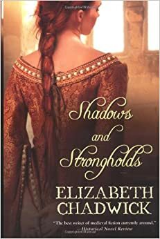 Sombras e Fortalezas by Elizabeth Chadwick