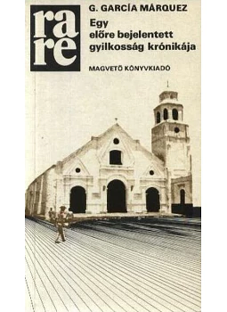 Egy előre bejelentett gyilkosság krónikája by Gabriel García Márquez