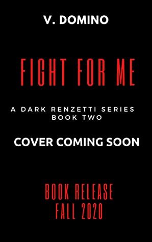 Fight For Me by V. Domino