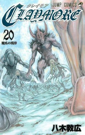 Claymore, Vol. 20: Remains of the Dead Claws by Norihiro Yagi