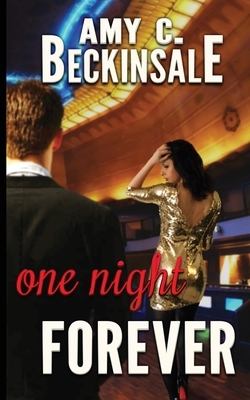 One Night Forever by Amy C. Beckinsale