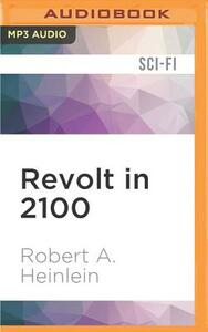 Revolt in 2100 by Robert A. Heinlein