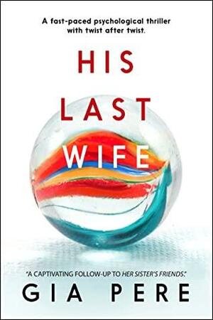 His Last Wife by Gia Pere