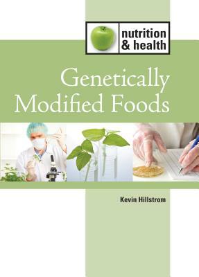 Genetically Modified Foods by 