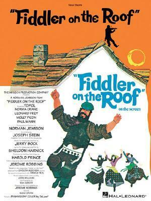 Fiddler on the Roof: Vocal Score by Hal Leonard Publishing Company