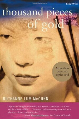 Thousand Pieces of Gold by Ruthanne Lum McCunn