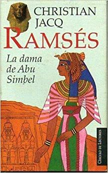 Ramsés La Dama Abu Simbel by Christian Jacq