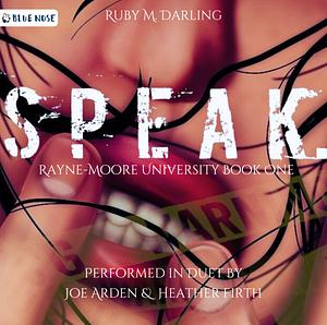 Speak by Ruby M. Darling