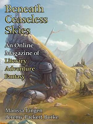 Beneath Ceaseless Skies #311 by Jeremy Packert Burke, Marissa Lingen, Scott H. Andrews