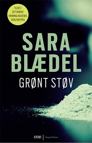 Grønt støv by Mark Kline, Sara Blaedel