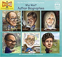 Who Was: Author Biographies: Dr. Seuss; Roald Dahl; Maurice Sendak; Jeff Kinney; Laura Ingalls Wilder; J. K. Rowling by Various