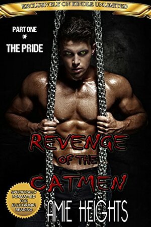 Revenge of the Cat Men: A Shifter Romance by Amie Heights