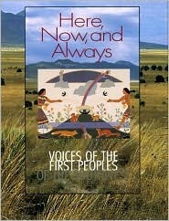 Here, Now, and Always:Voices of the First Peoples of the Southwest: Voices of the First Peoples of the Southwest by Luci Tapahonso, Tony Chavarria, Rina Swentzell