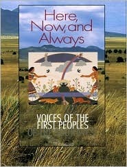 Here, Now, and Always:Voices of the First Peoples of the Southwest: Voices of the First Peoples of the Southwest by Rina Swentzell, Tony Chavarria, Luci Tapahonso