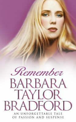 Remember by Barbara Taylor Bradford