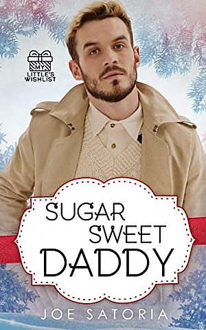 Sugar Sweet Daddy by Joe Satoria