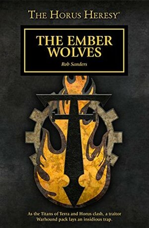 The Ember Wolves by Rob Sanders