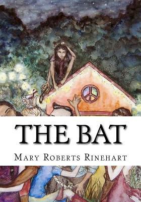 The Bat by Mary Roberts Rinehart