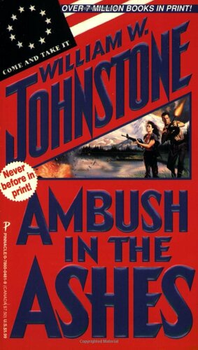 Ambush in the Ashes by William W. Johnstone