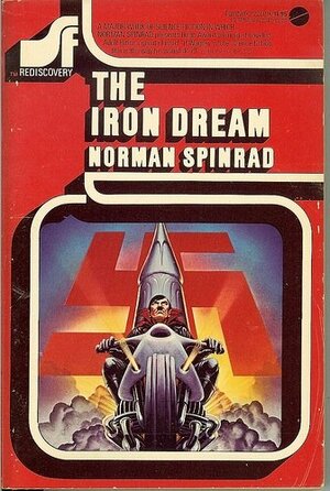 The Iron Dream by Norman Spinrad