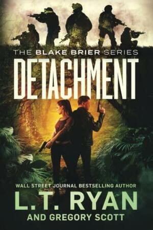 Detachment by L.T. Ryan, Gregory Scott