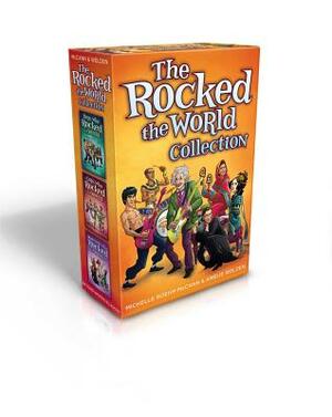 The Rocked the World Collection: Boys Who Rocked the World; Girls Who Rocked the World; More Girls Who Rocked the World by Michelle Roehm McCann, Amelie Welden