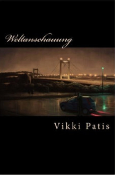 Weltanschauung by Vikki Patis