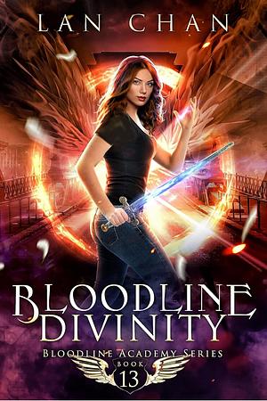 Bloodline Divinity by Lan Chan