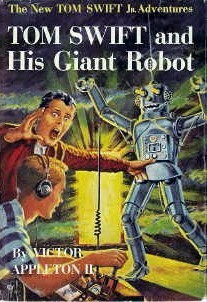 Tom Swift and His Giant Robot by Victor Appleton II