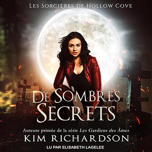 De sombres secrets by Kim Richardson