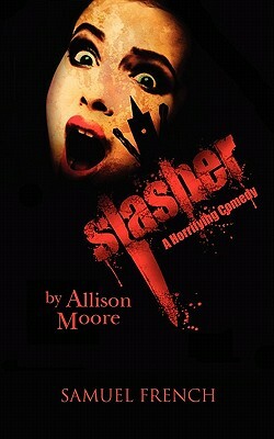 Slasher by Allison Moore
