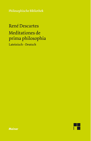 Mediationes de prima philosophia by Christian Wohlers, René Descartes