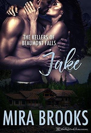 Jake by Mira Brooks, Mira Brooks
