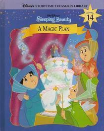 Walt Disney's Sleeping Beauty - A Magic Plan (Disney's Storytime Treasures Library, Vol. 14) by The Walt Disney Company, Lisa Ann Marsoli