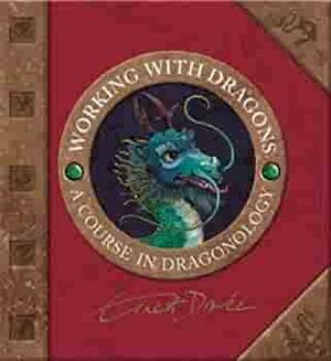 Working with Dragons by Ernest Drake, Dugald A. Steer