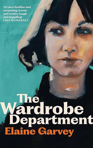 The Wardrobe Department by Elaine Garvey