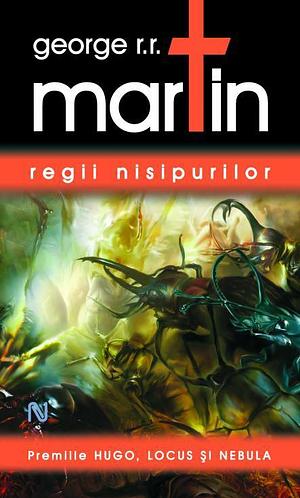 Regii Nisipurilor by George R.R. Martin