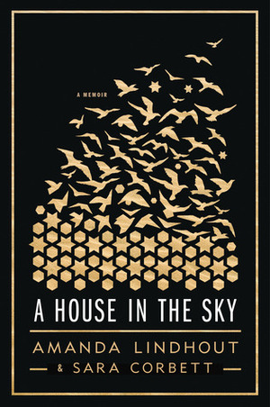 A House in the Sky by Amanda Lindhout, Sara Corbett