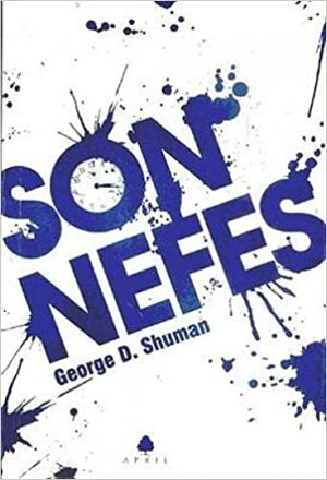 Son Nefes by George D. Shuman