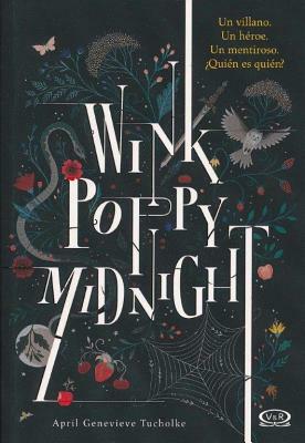 Wink Poppy Midnight by April Genevieve Tucholke
