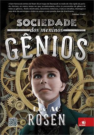 Sociedade dos Meninos Gênios by Lev AC Rosen, Robson Falchetti Peixoto