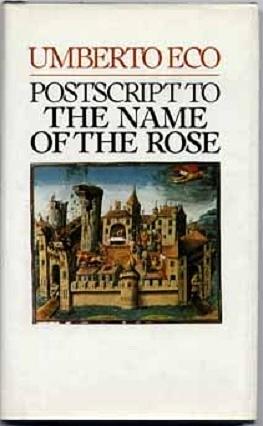 Pós-escrito a O Nome da Rosa by Umberto Eco