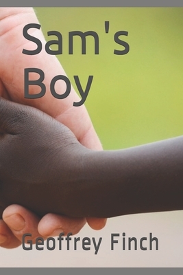 Sam's Boy by Geoffrey Finch