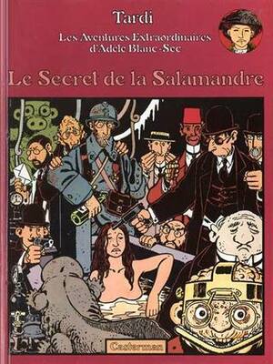 Le Secret de la Salamandre by Jacques Tardi