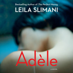 Adèle by Leïla Slimani